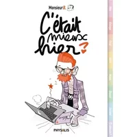 C'était mieux hier ? - Monsieur B