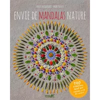 100 créations inspirantes Mandalas land-art - Maïte Millieroux, Marc Pouyet