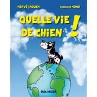 Quelle vie de chien ! - Hervé Jaouen, Nono