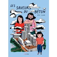 Les saveurs du béton - Kei Lam