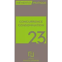 Mémento Concurrence Consommation 2023 - Collectif