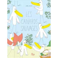 Les canards sauvages - Adèle Jolivard