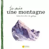 Je suis une montagne - Florent Tournier