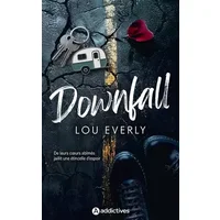 DOWNFALL - Lou Everly