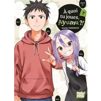 A quoi tu joues, Ayumu ?! T07