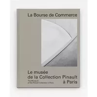 La Bourse de Commerce: Le musée de la Collection Pinault à Paris