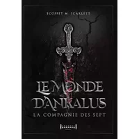 Le monde d'Ankalus - Scarlett Marina Ecoffet