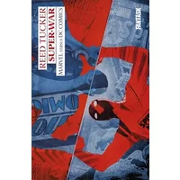 Super-war, Marvel versus DC Comics - Reed Tucker