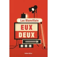 Eux deux - Luc Blanvillain