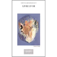 Livre d'or - Gwen Garnier-Duguy