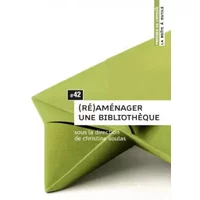 (Ré)aménager une bibliothèque - Collectif