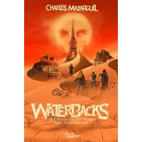 Waterbacks - Anticipation - Aventure - Ecologie - Charles Mazarguil