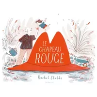 Le chapeau rouge - Rachel Stubbs