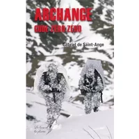 Archange Code Zéro Zéro - Gabriel de Saint-Ange