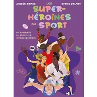 Les super-héroïnes du sport - Syanie Dalmat