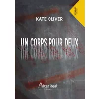 Un corps pour deux - OLIVER Kate