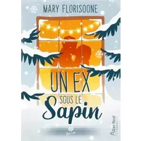 Un Ex sous le sapin - Mary Florisoone