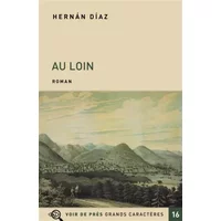 Au loin - Hernán Diaz