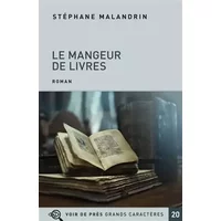Le mangeur de livres - Stéphane Malandrin