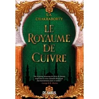 Le royaume de cuivre (broché) - S.A. Chakraborty, Gaspard Houi