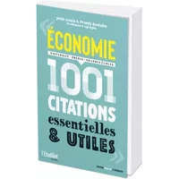 Economie - 1 001 citations essentielles et utiles - Frantz Badufle, Jean-Louis Badufle