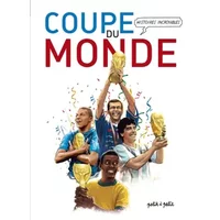 Histoires Incroyables de la Coupe du Monde en BD - Emmanuel Marie, MULTI AUTEURS