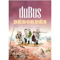 Débordés - Frédéric duBus