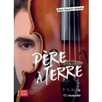 Père à terre - Érik P.-Reney