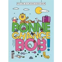 Bonne chance, Bob !