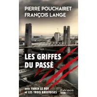 Les griffes du passé - Pierre Pouchairet, François Lange