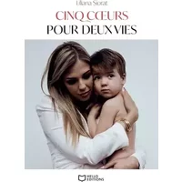 Cinq coeurs pour deux vies - Liliana Siorat