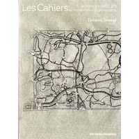 Cahiers du MNAM 171: Tatiana Trouvé - Sous la direction de Jean-Pierre Criqui
