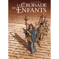 La Croisade des enfants - MALISAN+DAVID