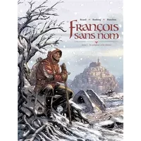 François sans nom T01: Le Sculpteur et la Voleuse