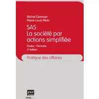 SAS - La société par actions simplifié, 5ème édition - Pierre-louis Perin, Michel Germain