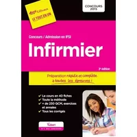 Concours Infirmier - Admission en IFSI - Préparation rapide et complète à toutes les épreuves