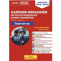 Concours Gardien-brigadier de police municipale et Garde-champêtre - Catégorie C - Tout-en-un: Concours externe 2019-2020 - Pascal DELVAL, Bernadette LAVAUD, Pierre-Brice Lebrun, François Lavedan