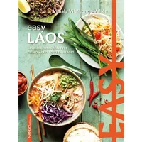 Easy Laos: Les meilleures recettes de mon pays tout en images - Vimala Vallee