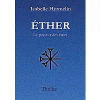 Éther: Le passeur des âmes - Isabelle Hermelin