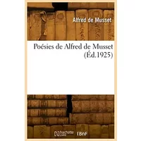 Poésies de Alfred de Musset (French Edition) - Alfred de Musset