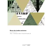 Revue des études anciennes - Faculté des lettres et sciences humaines de l'Université de Bordeaux