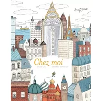 Chez moi - Sébastien Mourrain, Davide Cali