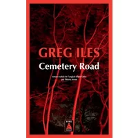Cemetery Road - Greg Iles, Thierry Arson