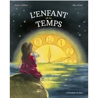 L'enfant et le temps - Marie Sellier