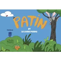 Patin et le livre perdu - Marie Bouyer