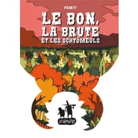 Le bon, la brute et les schtömeuls