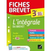 Fiches brevet L'intégrale du brevet - tout-en-un 3e Brevet 2022: fiches de révision pour les 5 épreuves - Collectif