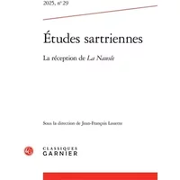 Études sartriennes: La réception de La Nausée (2025) (2025, n° 29) - Vincent de Coorebyter