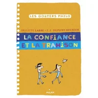 La confiance et la trahison - Pierre-François Dupont-Beurier, Brigitte Labbé, Jacques Azam
