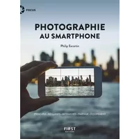La photographie au smartphone - Philip Escartin
